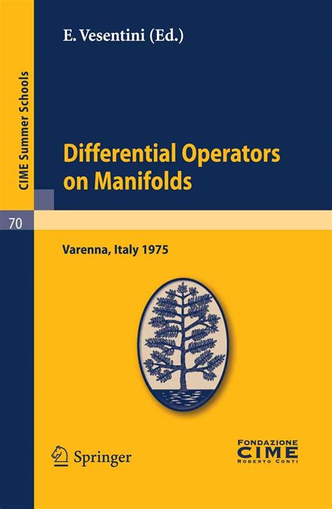 Differential Operators on Manifolds Lectures given at a Summer School of the Centro Internazionale M Reader